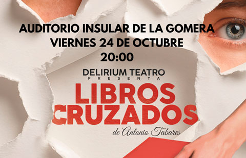 El Auditorio Insular acoge este viernes la obra ‘Libros cruzados’, de la compañía Delirium Teatro