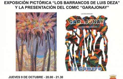 La Casa de Colón acoge este jueves la exposición pictórica ‘Los Barrancos de Luis Deza’ y la presentación del cómic ‘Garajonay’